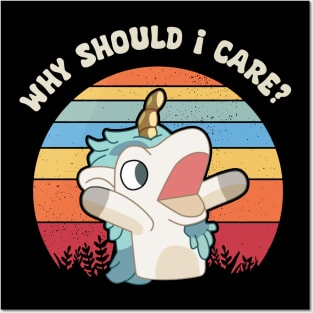 Why Should I Care? Unicorse Posters and Art